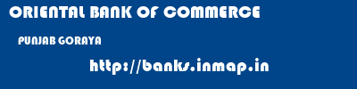 ORIENTAL BANK OF COMMERCE  PUNJAB GORAYA    banks information 